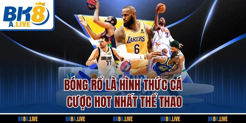 bong-ro-la-hinh-thuc-ca-cuoc-hot-nhat-the-thao