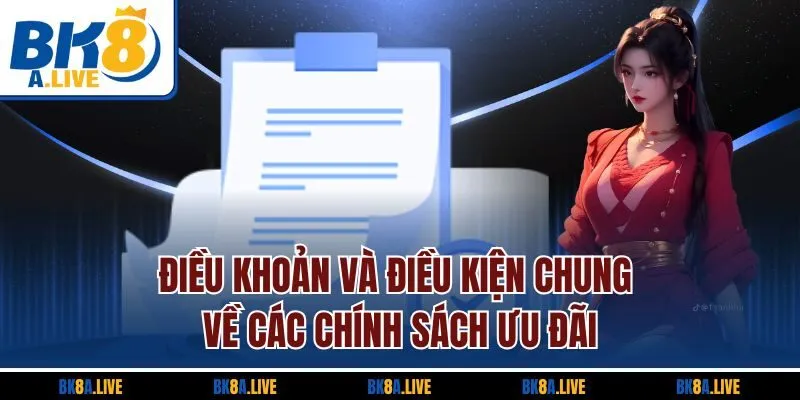 dieu-khoan-va-dieu-kien-chung-ve-cac-chinh-sach-uu-dai